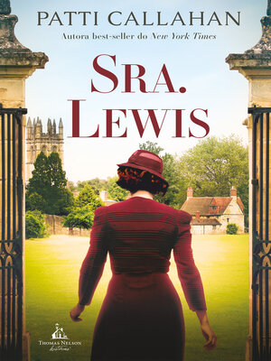 cover image of Sra. Lewis – a improvável história de amor entre Joy Davidman e C.S. Lewis
